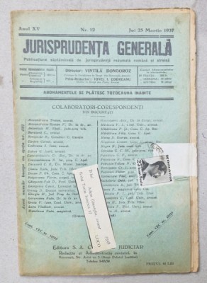JURISPRUDENTA GENERALA , PUBLICATIUNE SAPTAMANALA DE JURISPRUDENTA REZUMATA ROMANA SI STREINA , NR. 12, 1937 foto