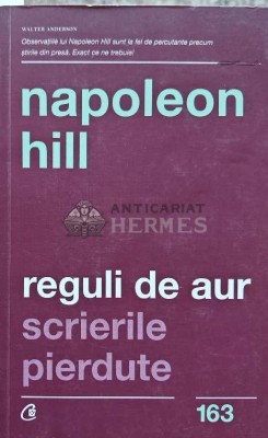 Reguli de aur. Scrierile pierdute - 2018 - Napoleon Hill (@C15) foto