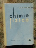 CHIMIE FIZICA - V.A. KIREEV, 1962