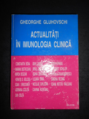 GHEORGHE GLUHOVSCHI - ACTUALITATI IN IMUNOLOGIA CLINICA (1994, ed. cartonata) foto