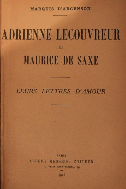 ADRIENNE LECOUVREUR ET MAURICE DE SAXE