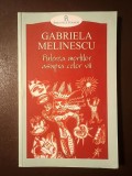 Gabriela Melinescu - Puterea morților asupra celor vii (antologie)