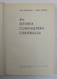 DIN ISTORIA CUNOASTERII CREIERULUI de V. VOICULESCU , M. STERIADE , 1963