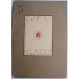 Platon - Dialoguri, Editura Cultura Nationala 1922, 247 pagini, Filosofie