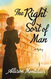 The Right Sort of Man: A Sparks &amp; Bainbridge Mystery