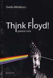 Ovidiu Mihailescu - Think Floyd! Poeme rock