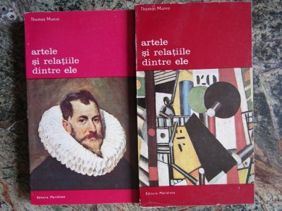 ARTELE SI RELATIILE DINTRE ELE,2 VOLUME-THOMAS MURON,BUCURESTI 1981 foto