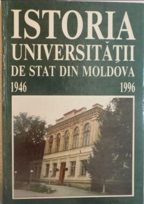ISTORIA UNIVERSITATII DE STAT DIN MOLDOVA foto