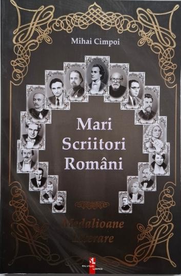 Mari scriitori romani. Medalioane literare &ndash; Mihai Cimpoi