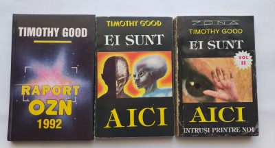 2 x TIMOTHY GOOD: Raport OZN 1992 / Ei sunt aici. Intruși printre noi (2 vol.) foto