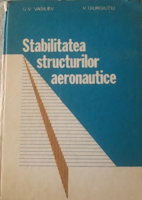 Stabilitatea structurilor aeronautice G. V. Vasiliev foto