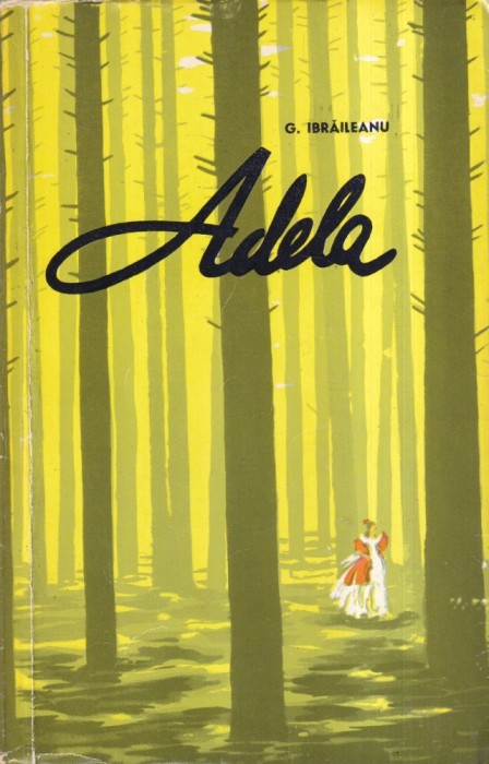 G. Ibraileanu - Adela