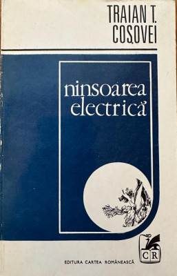 debut Traian T. Cosovei Ninsoarea electrica 1979 princeps poezie foto