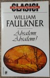 Absalom, Absalom! - William Faulkner