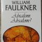 Absalom, Absalom! - William Faulkner