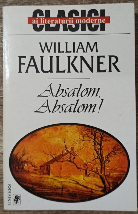 Absalom, Absalom! - William Faulkner