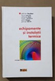 ECHIPAMENTE SI INSTALATII TERMICE / 2000 ADRIAN BADEA