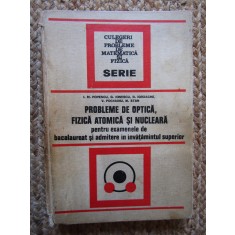 Probleme de optica, fizica atomica si nucleara - I.M. Popescu, G. Ionescu