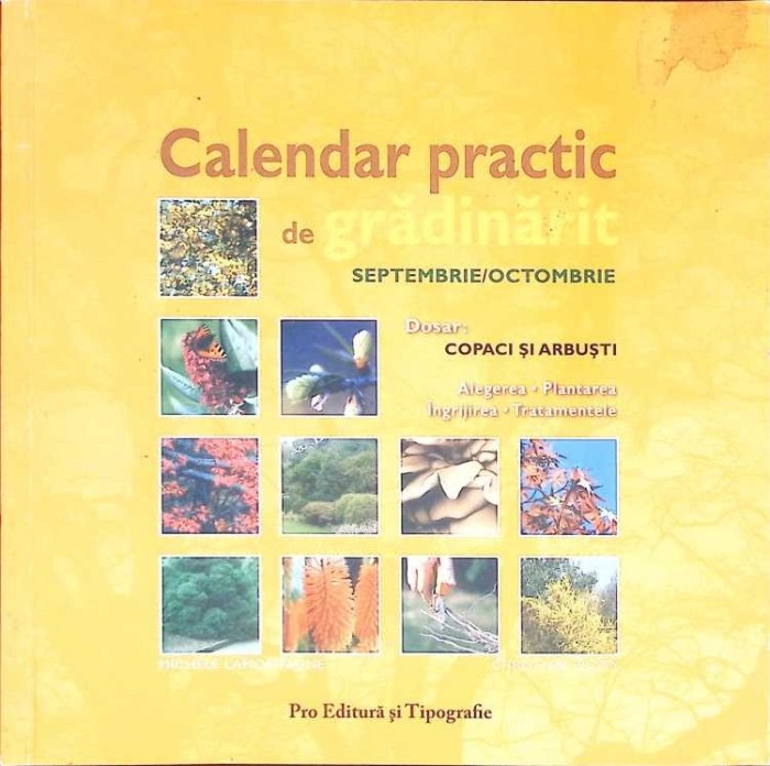 CALENDAR PRACTIC DE GRADINARIT. SEPTEMBRIE-OCTOMBRIE. COPACI SI ARBUSTI-CALENDAR PRACTIC DE GRADINARIT. SEP-267409