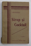 SIROP SI COCKTAIL de I. MIHAESCU , 1932