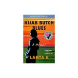 Hijab Butch Blues: A Memoir