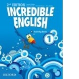 Incredible English 1 Activity Book (Second Edition) - Sarah Phillips, Kristie Grainger, Michaela Morgan, Mary Slattery