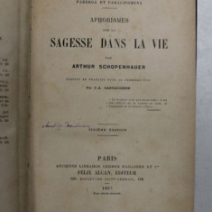 APHORISMES SUR LA SAGESSE DANS LA VIE par ARTHUR SCHOPENHAUER , 1897