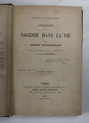 APHORISMES SUR LA SAGESSE DANS LA VIE par ARTHUR SCHOPENHAUER , 1897 foto