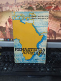 Elena și Marin Voiculescu, Renașterea africană, ed. Politică București 1979, 026