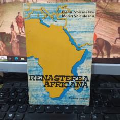 Elena și Marin Voiculescu, Renașterea africană, ed. Politică București 1979, 026