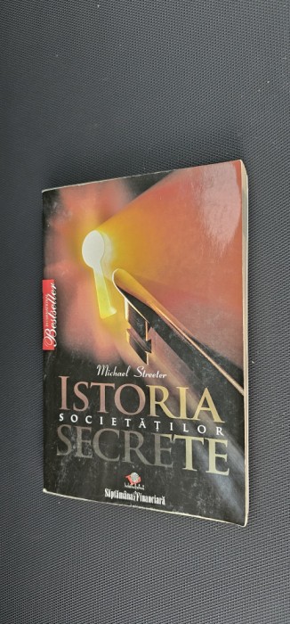 Istoria Societatilor Secrete - Michael Streeter