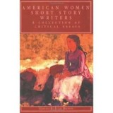 American Women Short Story Writers: A Collection of Critical Essays | Julie Brown, Routledge