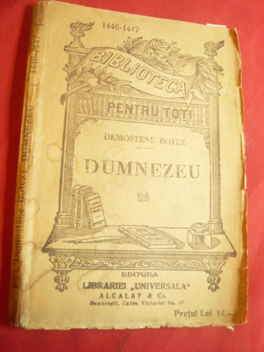 Demostene Botez - Dumnezeu - BPT 1446-1447 Libraria Univ.Alcalay ,136 pag