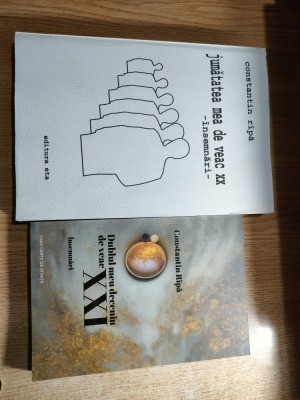 Constantin Ripa - Jumatatea mea de veac XX - Insemnari (Editura Eta) + Dublul meu deceniu de veac XXI - Insemnari (Casa Cartii de Stiinta, 2021) foto