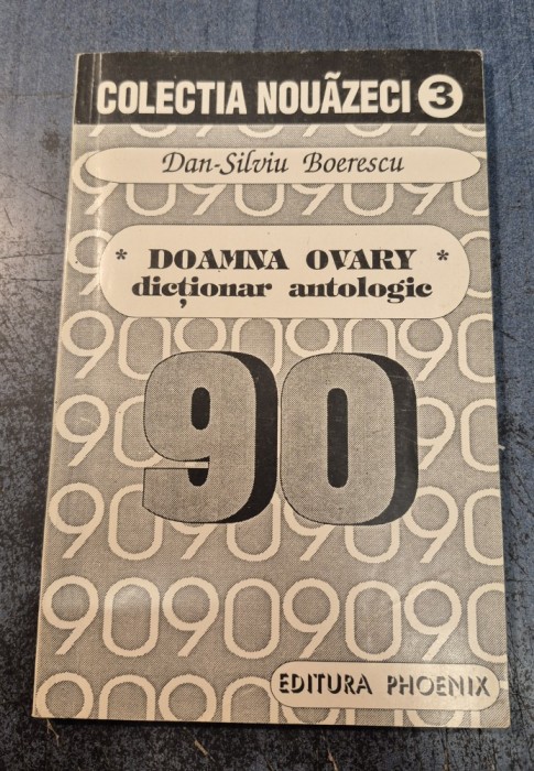 Doamna Ovary dictionar antologic Dan Silviu Boerescu cu autograf