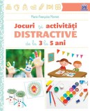 Cumpara ieftin Jocuri și activități distractive de la 3 la 5 ani - Paperback brosat - Marie-Fran&ccedil;oise Mornet - Didactica Publishing House