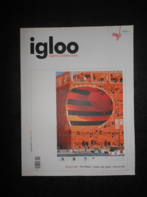 IGLOO. REVISTA DE HABITAT si ARHITECTURA, NR. 117, SEPTEMBRIE 2011 foto