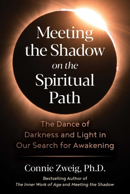 Meeting the Shadow on the Spiritual Path: The Dance of Darkness and Light in Our Search for Awakening foto