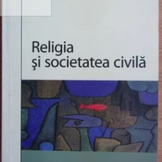 Mircea Flonta, Hans-Klaus Keul, Jorn Rusen - Religia si Societatea Civila