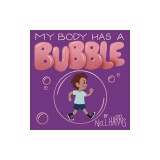 My Body has a Bubble: Understanding, Respecting and Protecting Personal Space