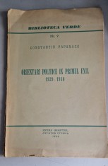 Constantin Papanace - Orientari politice in primul exil (miscarea legionara)