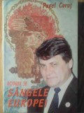 S&acirc;ngele Europei - Pavel Corut, Editura Corut, 2001, Beletristica SF, 252 Pagini