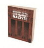 Arhitectura Germaniei naziste - de SORIN VASILESCU