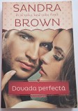 Sandra Brown - Dovada perfecta