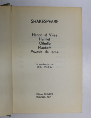 TEATRU , HENRIC AL V-LEA , HAMLET , OTHELLO , MACBETH , POVESTE DE IARNA de SHAKESPEARE , IN ROMANESTE DE ION VINEA , 1971 foto