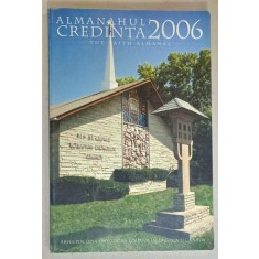 ALMANAHUL CREDINTA 2006 , TEXT IN ROMANA SI ENGLEZA
