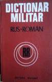 Colonel Laurențiu Checiches / DICȚIONAR MILITAR RUS - ROM&Acirc;N, 631 pagini