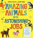 Amazing Animals with Astonishing Jobs - SAS Gardners EU