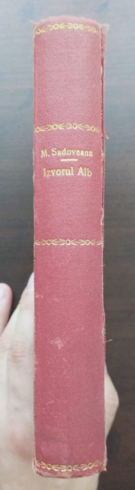 Mihail Sadoveanu - Izvorul alb (roman istoric)