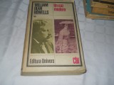 UN CAZ MODERN -WILLIAM DEAN HOWELLS,CARTE NOUA,1987, Alta editura